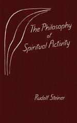 Steiner - Philosophy of Spiritual Activity